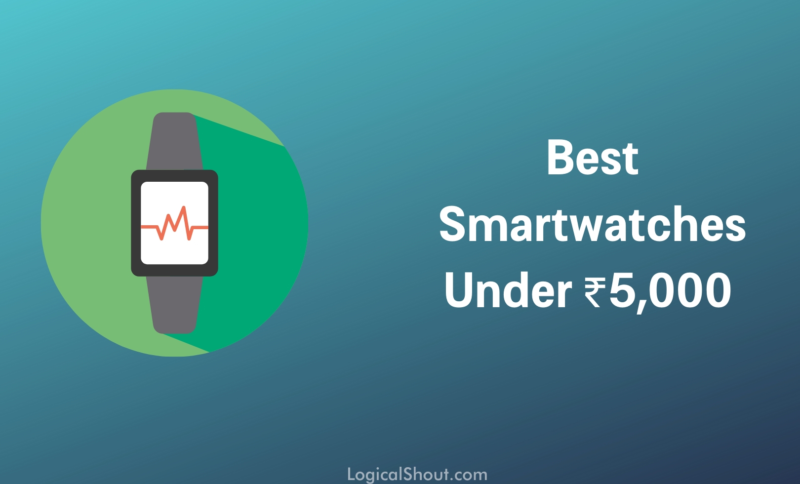 Best Smartwatches Under 5000