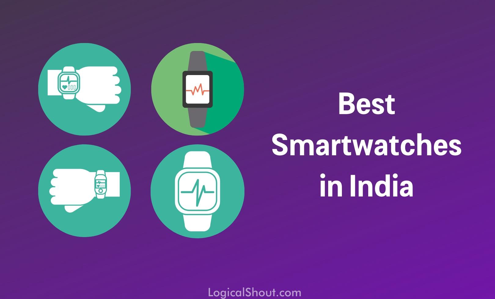 Best Smartwatches In India