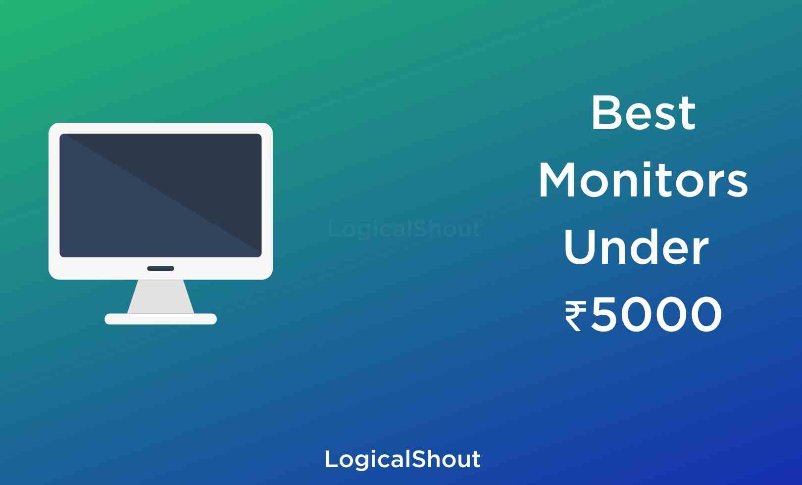 Best Monitors Under 5000