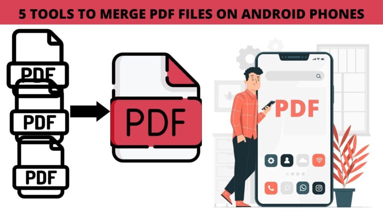 5 Tools to Merge PDF Files on Android Phones